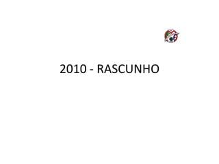 2010 - RASCUNHO 