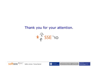 Thank
Th k you f your attention.
         for     tt ti




Steffen Lohmann, Thomas Riechert
 