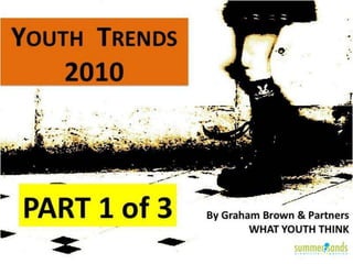 Youth Trends 2010 FULL version