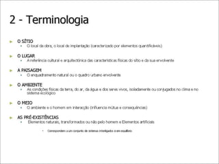 2010 ucv-tema 4a - O Sítio