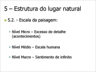 2010 ucv-tema 4-B - O Lugar