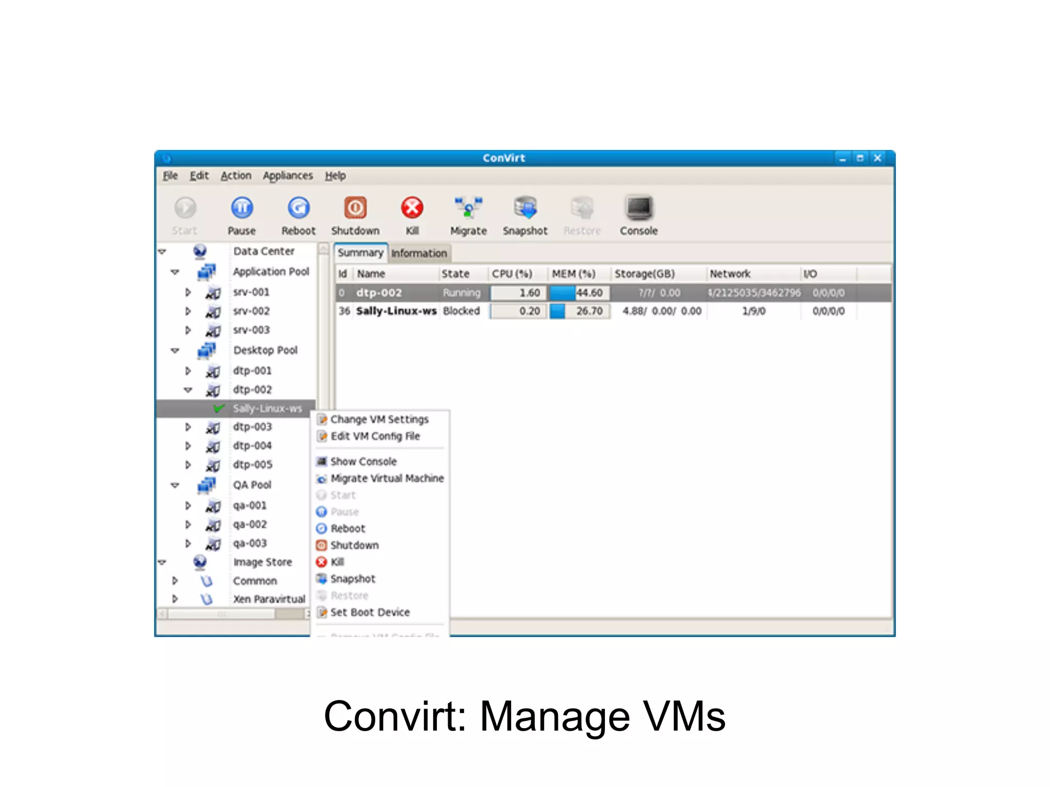Convirt: Manage VMs
 