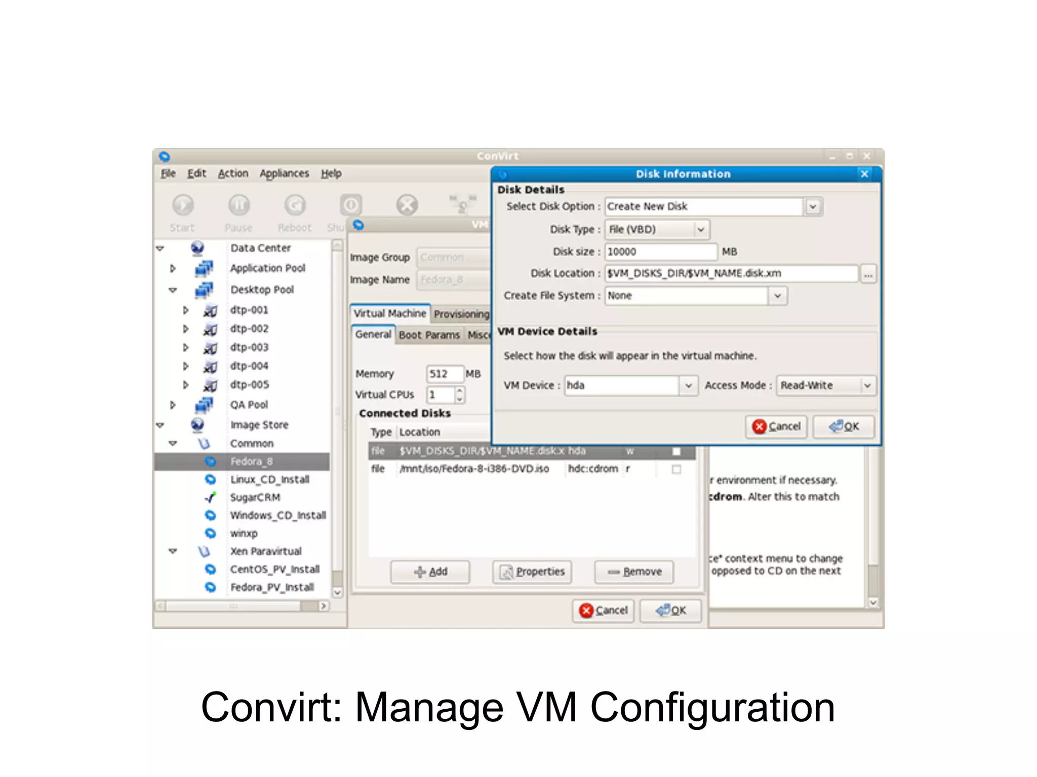 Convirt: Manage VM Configuration
 