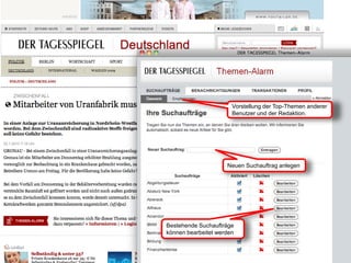 Vorstellung der Top-Themen anderer
                       Benutzer und der Redaktion.




                     Neuen Suchauftrag anlegen




Bestehende Suchaufträge
können bearbeitet werden



                                   © 2009 zelect GmbH
 