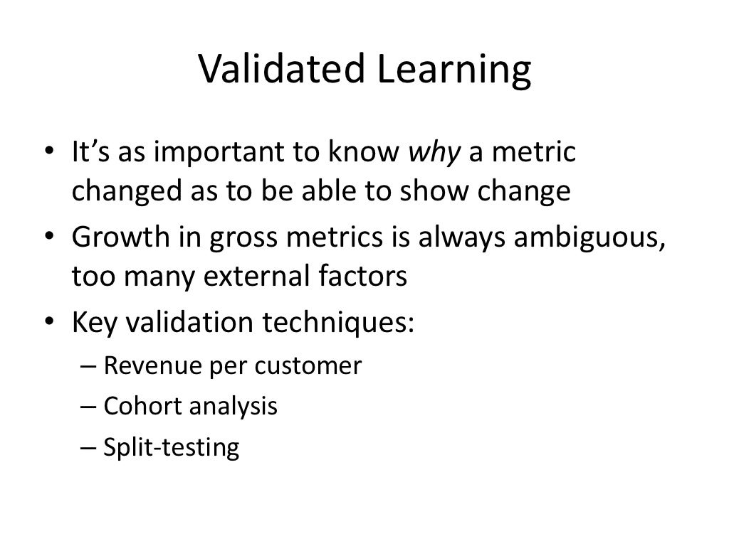 Validated Learning<br />It's as important