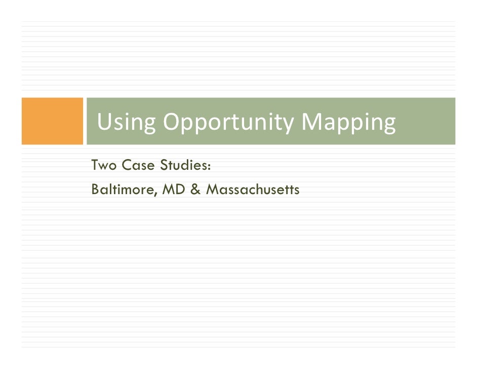 Example of an Opportunity Map: