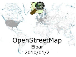 OpenStreetMap Eibar 2010/01/2 