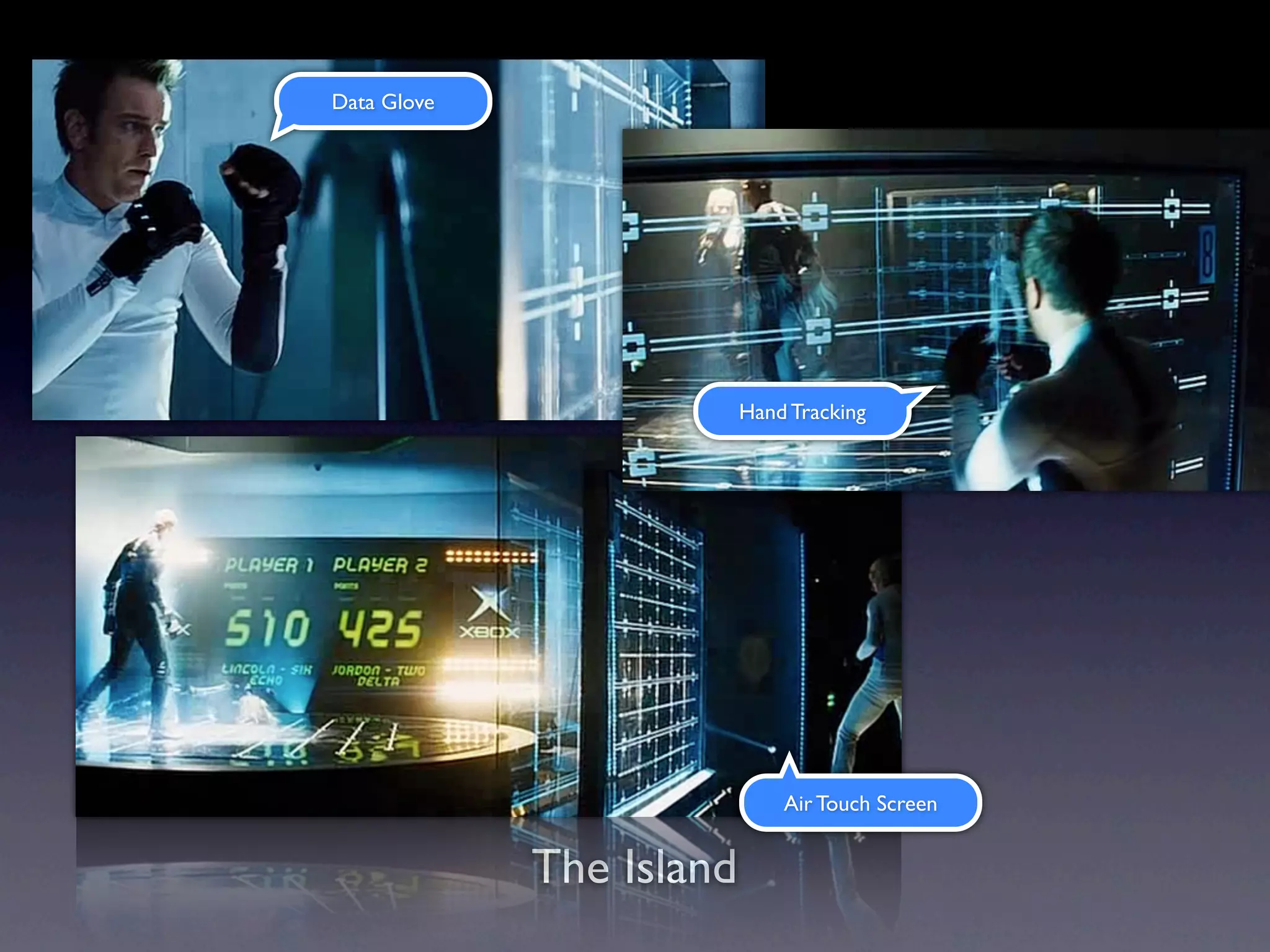Data Glove




                          Hand Tracking




                              Air Touch Screen


             The Island
 