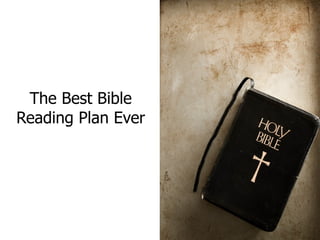 The Best Bible Reading Plan Ever 