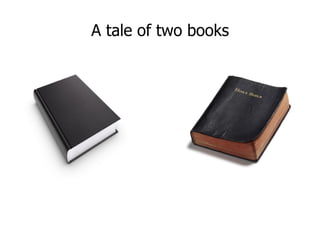 A tale of two books 