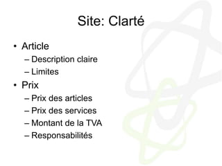 Site: ClartéArticleDescription claireLimitesPrixPrix des articlesPrix des servicesMontant de la TVAResponsabilités