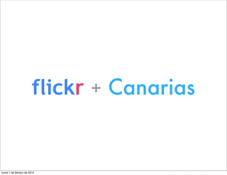 flickr + Canarias


lunes 1 de febrero de 2010
 