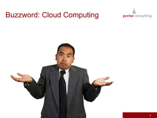 Buzzword: Cloud Computing8