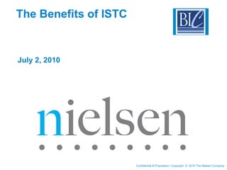 The Benefits of ISTC July 2, 2010 
