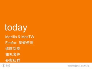 today Mozilla & MozTW 