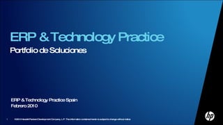 ERP & Technology Practice Spain Febrero 2010 ERP & Technology Practice ,[object Object]