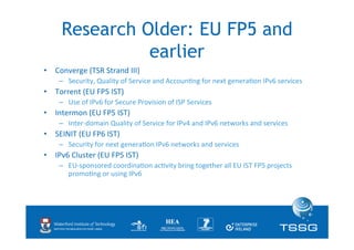 Research Recent: EU FP6, HEA,
             SFI
 – Daidalos	
  I	
  &	
  Daidalos	
  II	
  (EU	
  FP6	
  IST)
      • Scena...