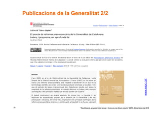 Publicacions de la Generalitat 2/2




                                                                                                                      www.eapc.cat
35                         “Reutilització, propietat intel·lectual i llicències de difusió oberta” EAPC, 26 de febrer de 2010
 