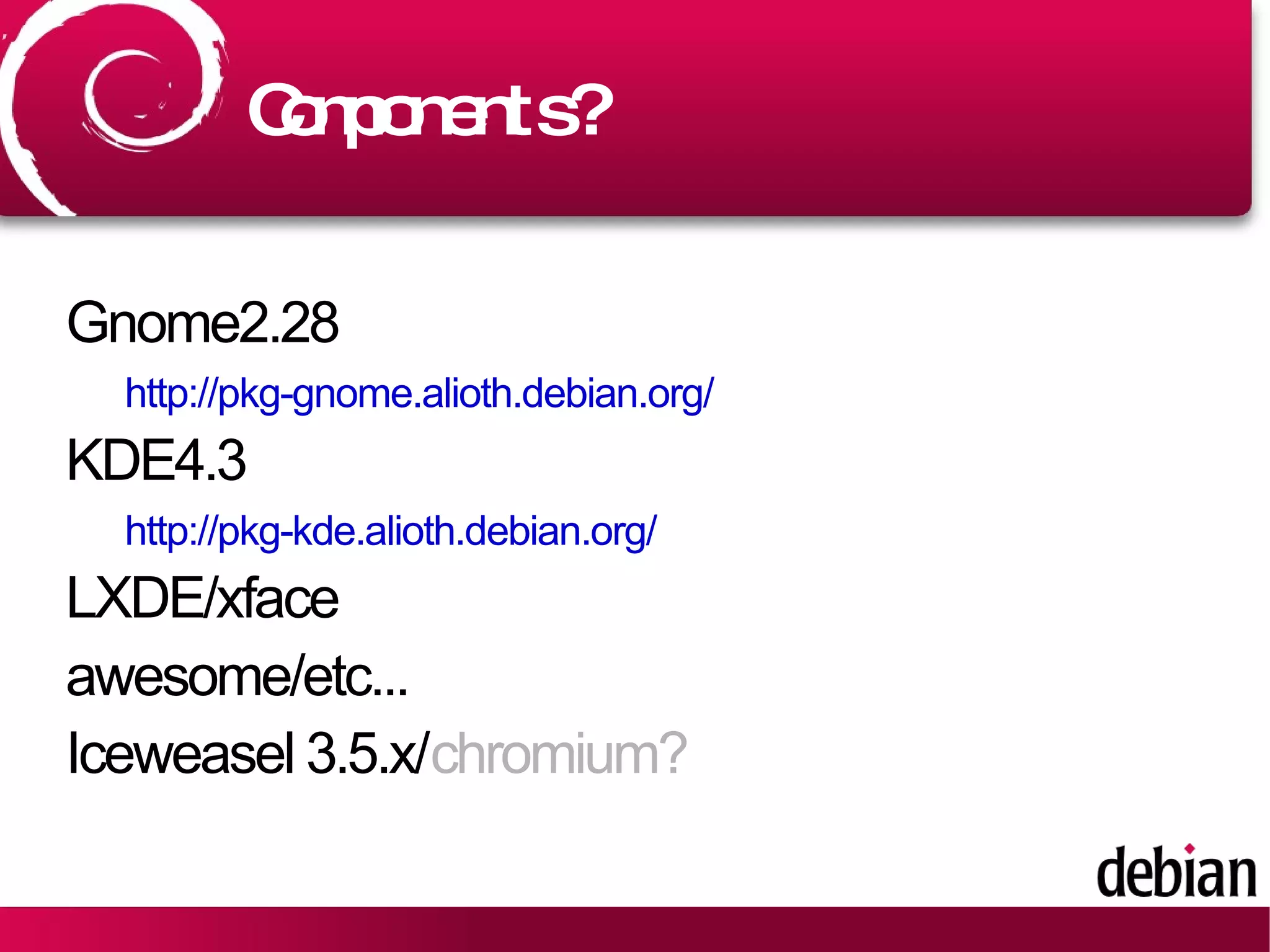 Components? Linux 2.6.32.x 