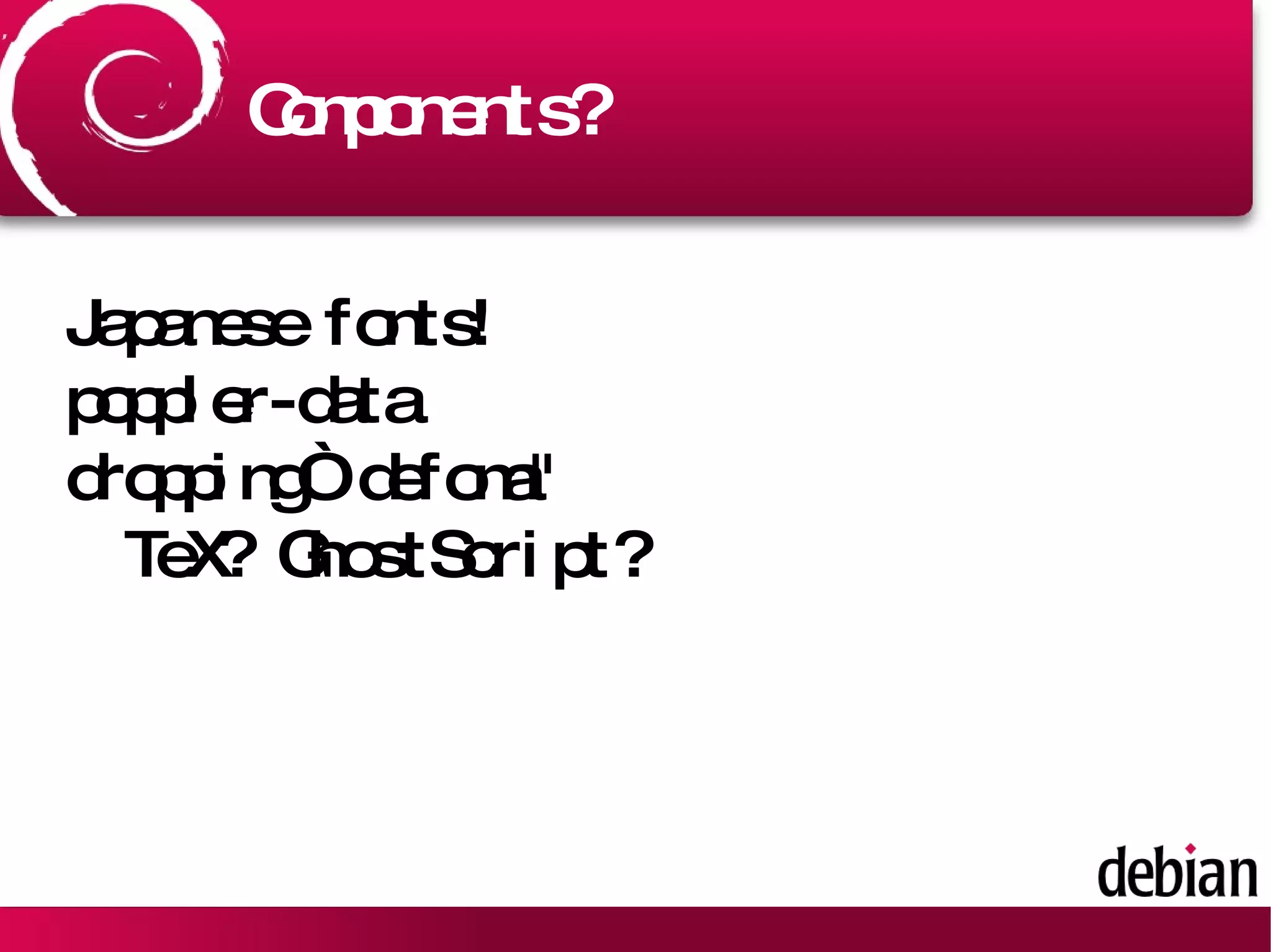 KfreeBSD(based on FreeBSD7.2) http://wiki.debian.org/Debian_GNU/kFreeBSD_why 