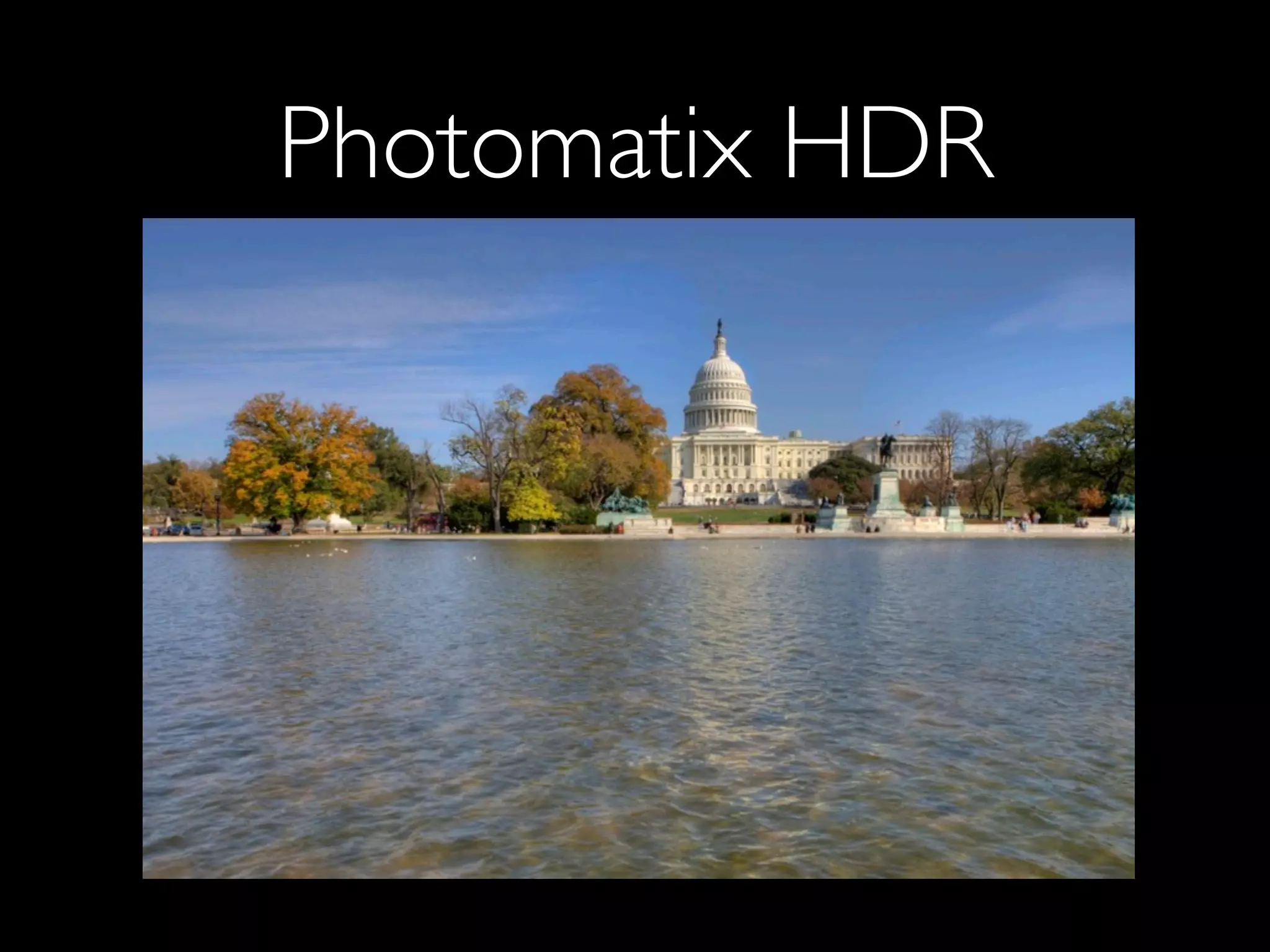 Photomatix HDR
 