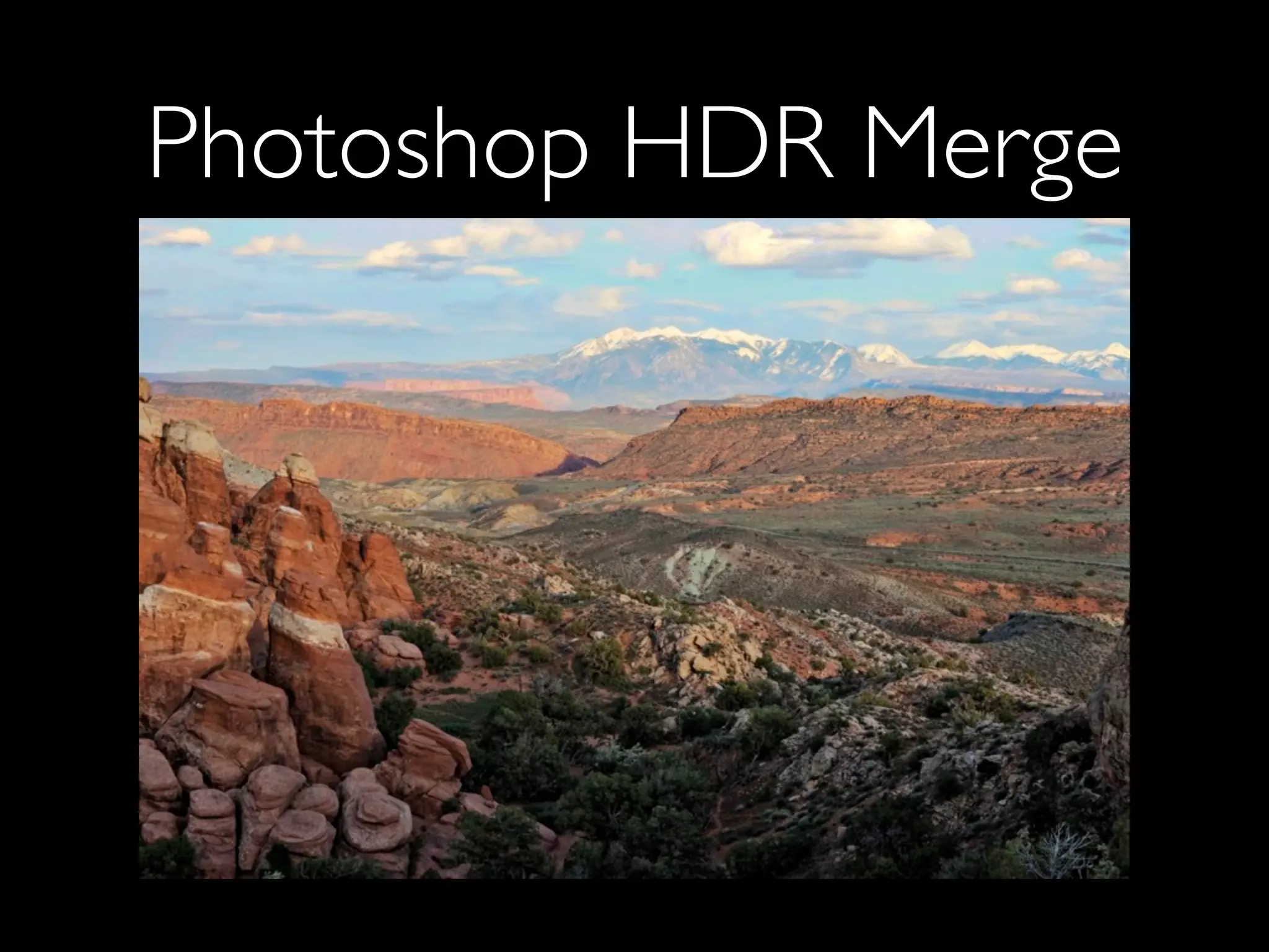 Photoshop HDR Merge
 