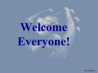 Welcome Everyone! 
