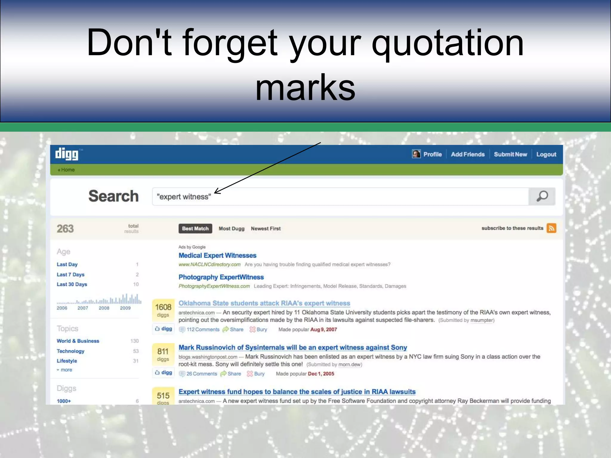 Don't forget your quotation marks