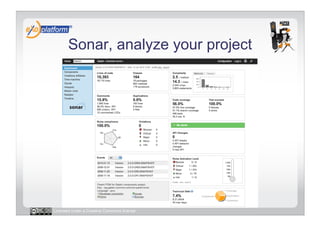 Sonar, analyze your project




Licensed under a Creative Commons license
 