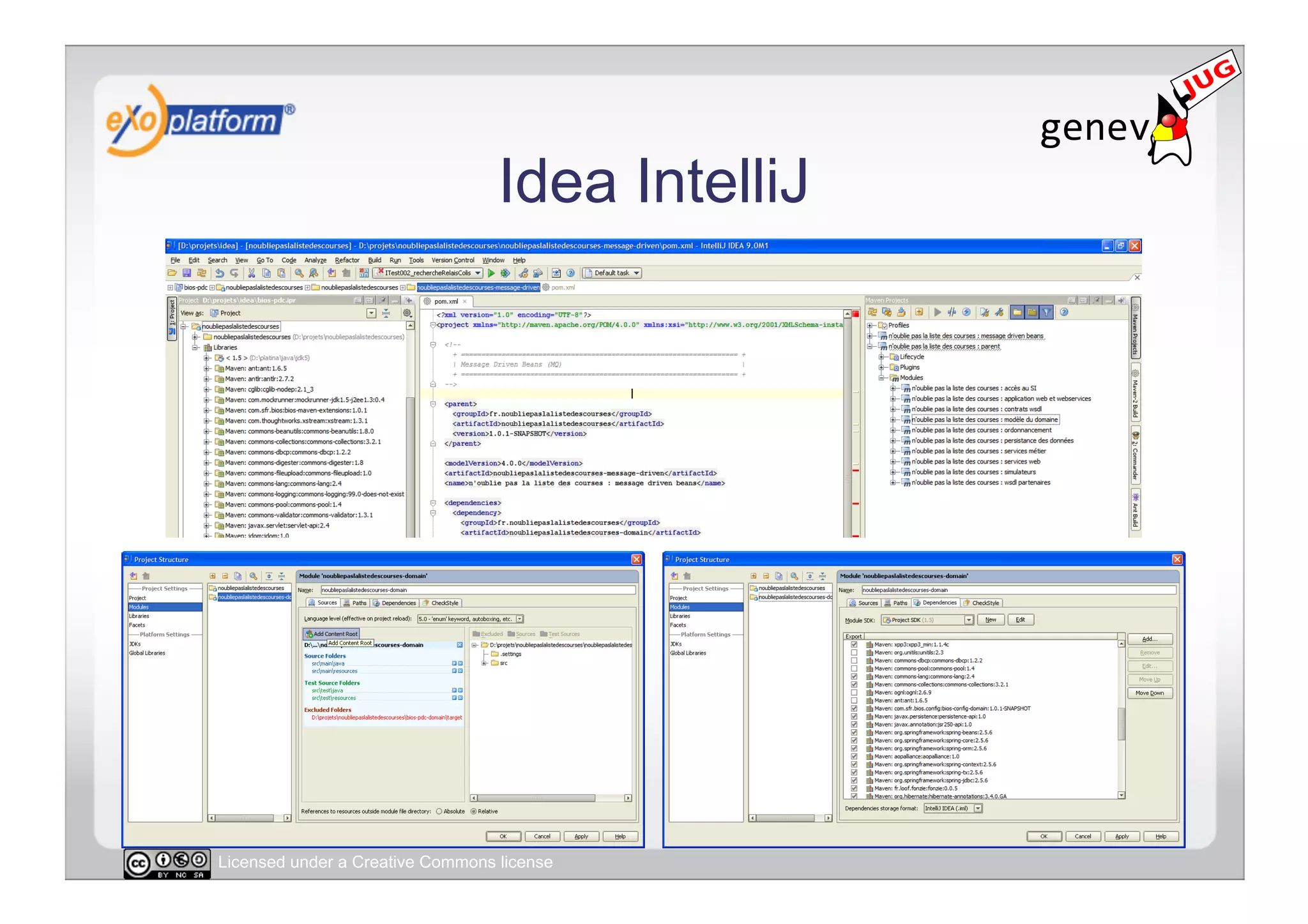 Idea IntelliJ




Licensed under a Creative Commons license
 