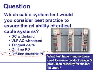 Assuring Reliability of Critical Power Cable Systems | PDF