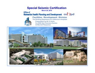 Special Seismic Certification OSHPD PPT