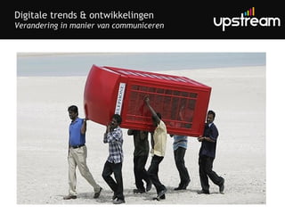 Digitale trends & ontwikkelingen Verandering in manier van communiceren 