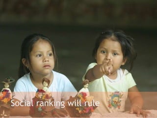 Social ranking will rule 