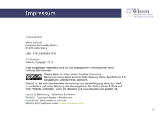 Impressum
     HF-Stecker



Herausgeber

Klaus Lipinski
Datacom-Buchverlag GmbH
84378 Dietersburg

ISBN: 978-3-89238-173-0

HF-Stecker
E-Book, Copyright 2010

Trotz sorgfältiger Recherche wird für die angegebenen Informationen keine
Haftung übernommen.
               Dieses Werk ist unter einem Creative Commons
               Namensnennung-Keine kommerzielle Nutzung-Keine Bearbeitung 3.0
               Deutschland Lizenzvertrag lizenziert.
Erlaubt ist die nichtkommerzielle Verbreitung und Vervielfältigung ohne das Werk
zu verändern und unter Nennung des Herausgebers. Sie dürfen dieses E-Book auf
Ihrer Website einbinden, wenn ein Backlink auf www.itwissen.info gesetzt ist.

Layout & Gestaltung: Sebastian Schreiber
Titelbild: Copyright Ronen - Fotolia.com
Produktion: www.media-schmid.de
Weitere Informationen unter www.itwissen.info

                                                                                   34
 
