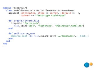 module FactoryGirl
  class ModelGenerator < Rails::Generators::NamedBase
    argument :attributes, :type => :array, :default => [],
             :banner => "field:type field:type"

    def create_fixture_file
      template 'factory.rb',
        File.join('test', 'factories', "#{singular_name}.rb")
    end

    def self.source_root
      @source_root ||= File.expand_path('../templates', __FILE__)
    end
  end
end
 