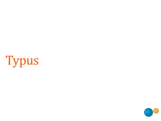 Typus
 