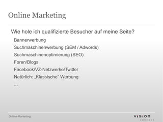 Online Marketing Wie hole ich qualifizierte Besucher auf meine Seite? 