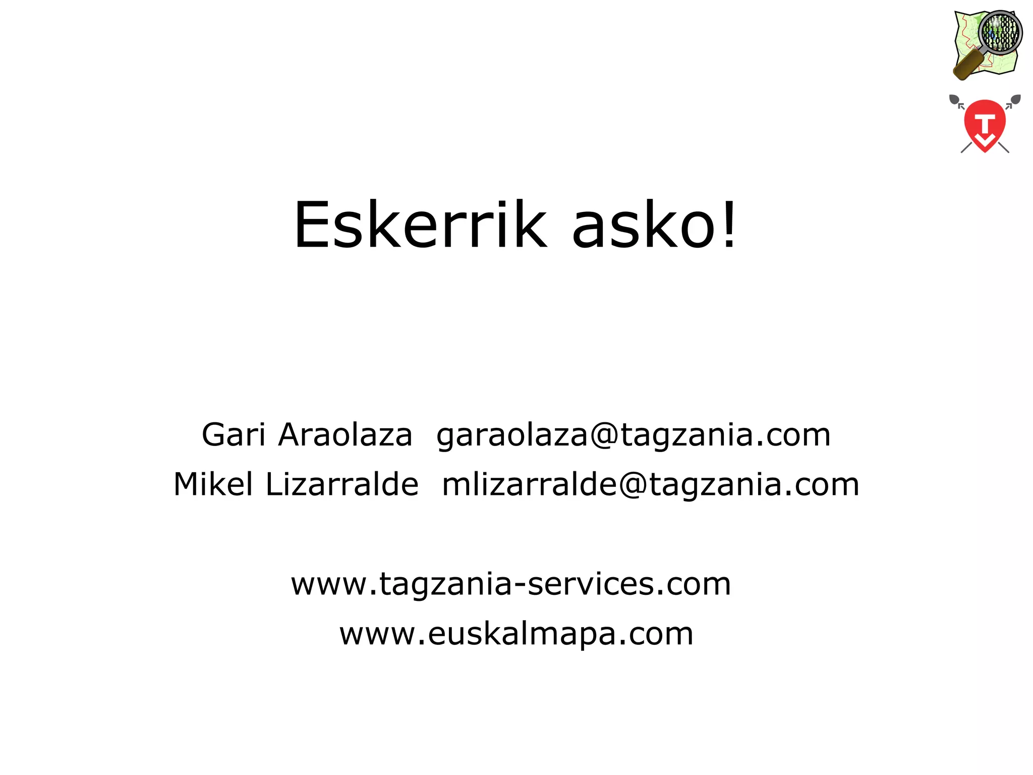 … pero muy activos