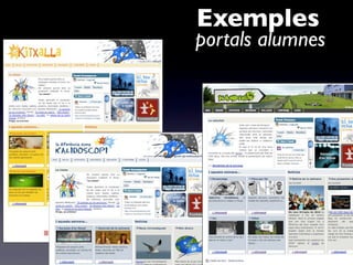 Exemples
portals alumnes
 