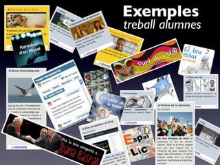 Exemples
treball alumnes
 