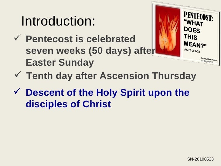 SN20100523 PENTECOST WHAT DOES THIS MEAN?