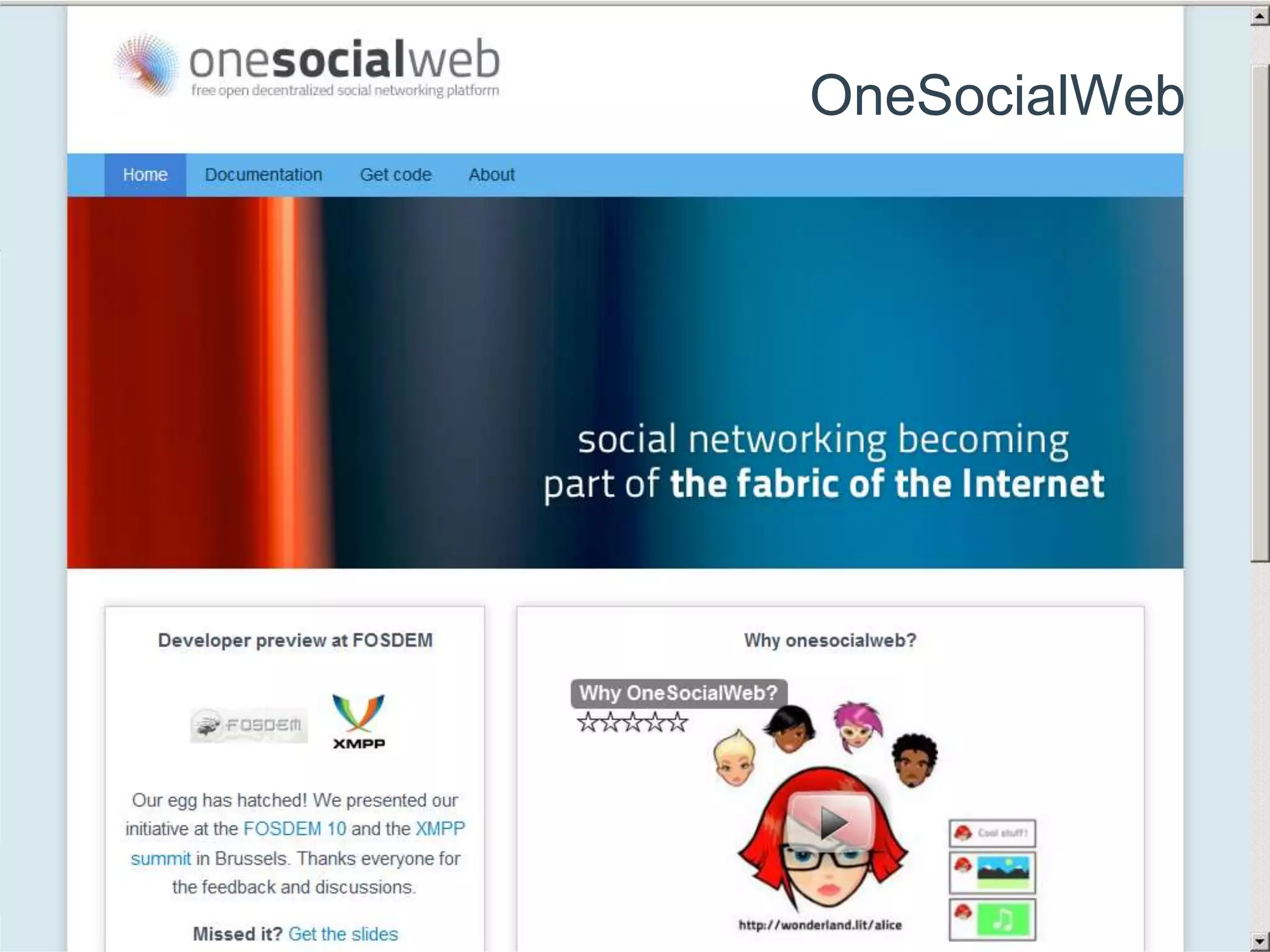 Diaspora efforthttp://nyti.ms/aDYjKQ and http://joindiaspora.com