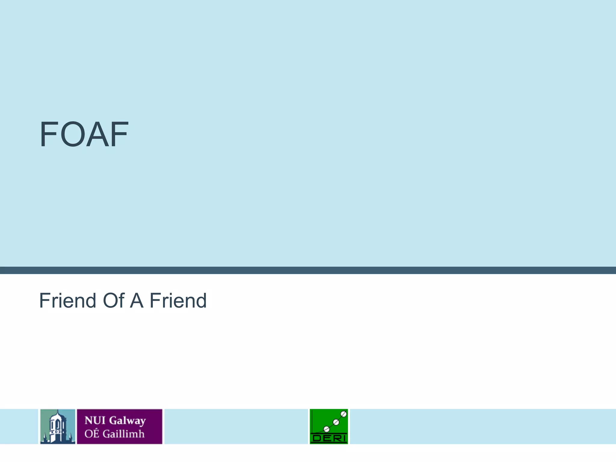 FOAFFriend Of A Friend