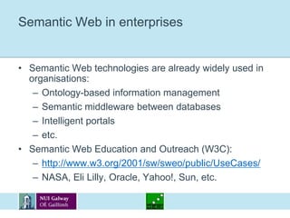 Lack of machine-readable data and tagging issuesEnterprise 2.0 enables and encourages people to provide valuable content inside organisations:However, information is complex to re-use, generally remains locked inside services, and is for human-consumption onlySome queries cannot be answered automatically:“List all the US-based companies involved in sustainable energies”Plus there’s the aforementioned issue with tagging