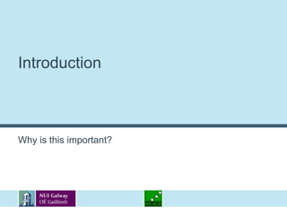 IntroductionWhy is this important?