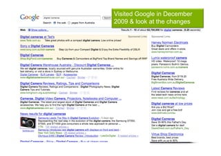 Visited Google in December
2009 & look at the changes
 