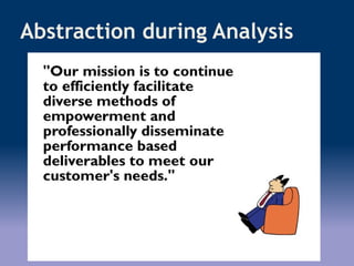 Abstraction during Analysis
 