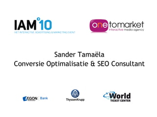 Sander Tamaëla
Conversie Optimalisatie & SEO Consultant
 