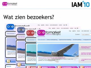 Wat zien bezoekers?
 